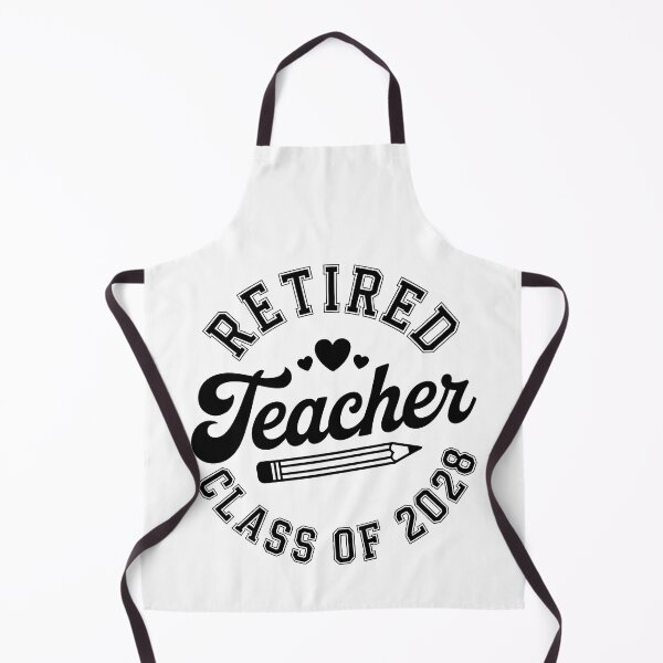 Item preview, Retired Teacher Class of 2028 designed and sold by jkrphoto.