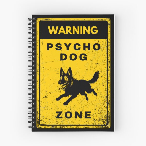 Item preview, Warning: Psycho German Shepherd Zone designed and sold by Ivy-Triggs.
