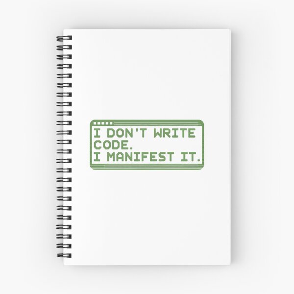 Item preview, I Don't Write Code. I Manifest It designed and sold by mancikart.
