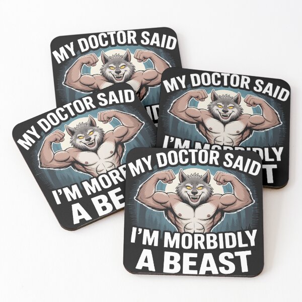 Item preview, My Doctor Said I'm Morbidly A Beast designed and sold by OlizaPrint.