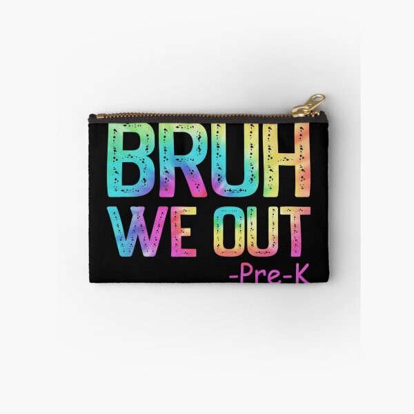 Item preview, Bruh We Out Pre K Tie Dye Last Day Of School designed and sold by RuperDelois.