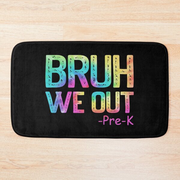 Item preview, Bruh We Out Pre K Tie Dye Last Day Of School designed and sold by RuperDelois.