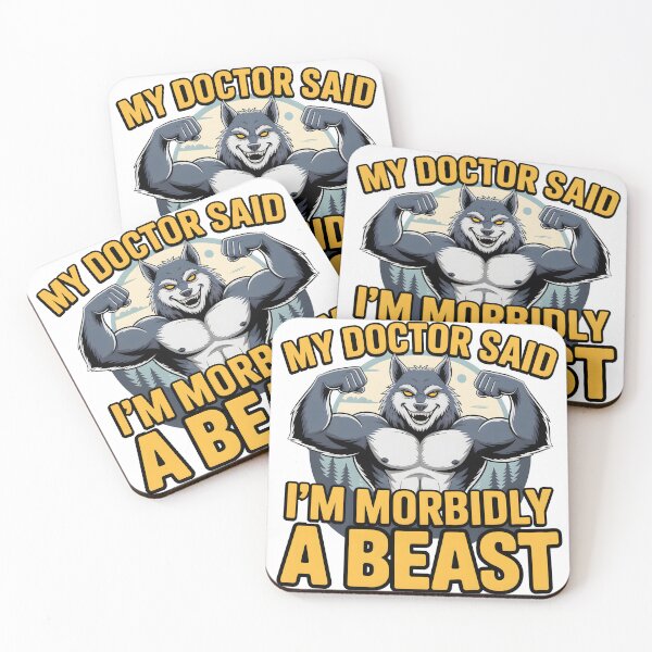 Item preview, My Doctor Said I'm Morbidly A Beast designed and sold by OlizaPrint.