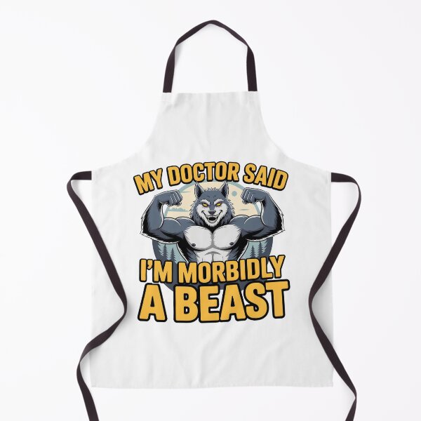 Item preview, My Doctor Said I'm Morbidly A Beast designed and sold by OlizaPrint.
