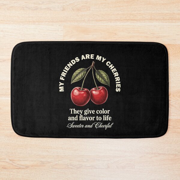 Item preview, My Friends Are My Cherries They Give Color And Flavor  designed and sold by graphixpolash.