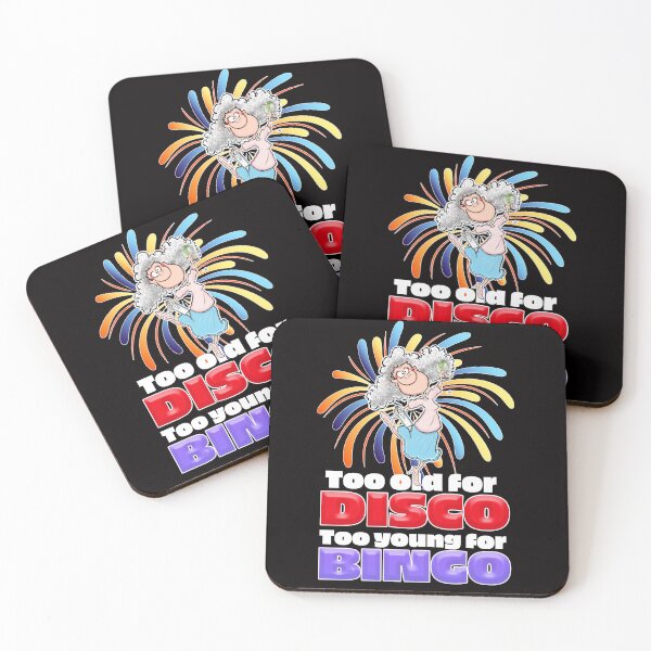 Item preview,  Too Old For DISCO, Too Young for BINGO designed and sold by jimbairn.