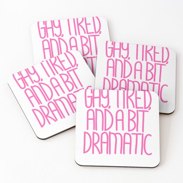 Item preview, Gay, Tired & a bit Dramatic - Funny LGBTQ Quote sans Box designed and sold by TaaLoveDesigns.