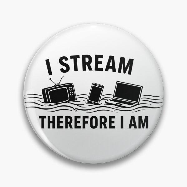 Item preview, A minimalist tech-humour design featuring a retro TV, smartphone and laptop floating down a stream. A playful twist on Descartes' famous phrase for anyone whose life revolves around streaming. designed and sold by Insidezn.