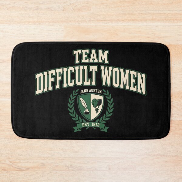 Item preview, Team Difficult Women Jane Austen Pride and Prejudice Feminist Literary designed and sold by Fenay Designs.