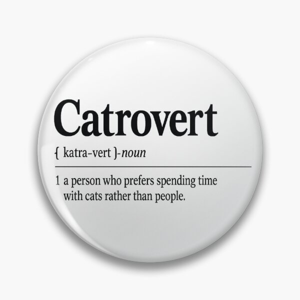 Item preview, catrovert definition,Gift for Cat Lovers designed and sold by CloudyPress.
