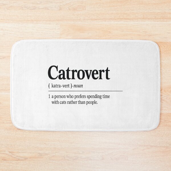 Item preview, catrovert definition,Gift for Cat Lovers designed and sold by CloudyPress.