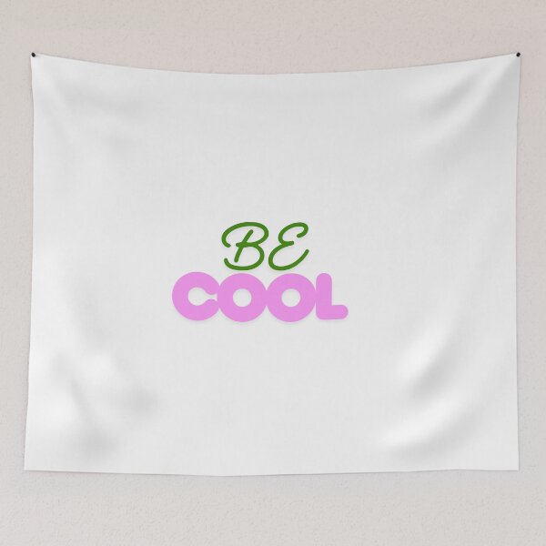 Item preview, Be Cool designed and sold by PlatformPeter.