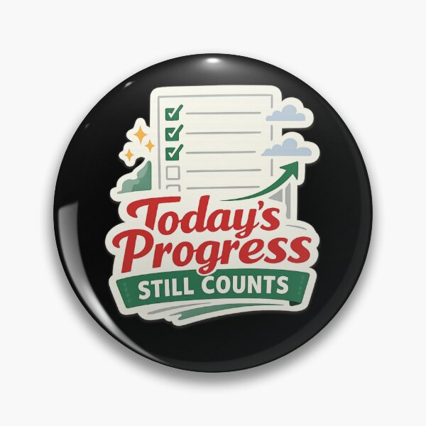 Item preview, Today's Progress Still Counts designed and sold by XYZ Studio.