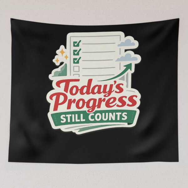 Item preview, Today's Progress Still Counts designed and sold by XYZ Studio.