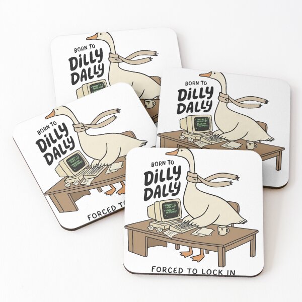 Item preview, Born To Dilly Dally Forced To Lock In | Funny Procrastinator Goose | Sarcastic Office Humor Gen Z Meme Design designed and sold by TheBeesForYou.