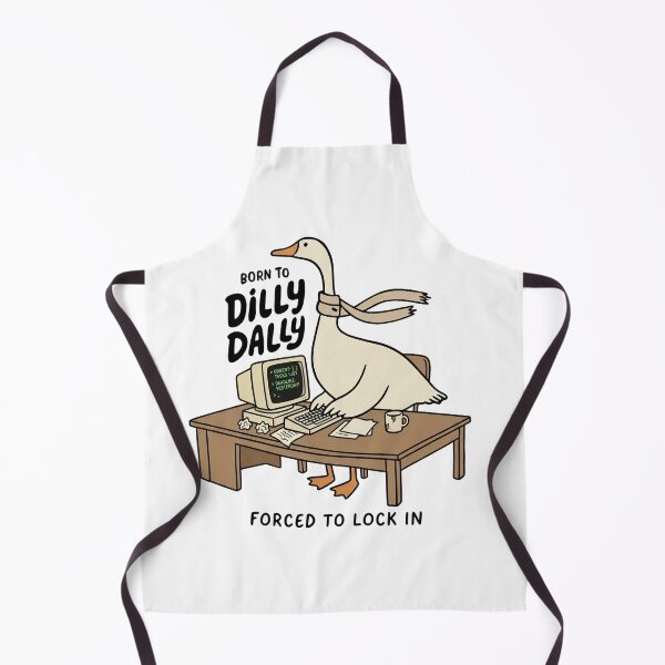 Item preview, Born To Dilly Dally Forced To Lock In | Funny Procrastinator Goose | Sarcastic Office Humor Gen Z Meme Design designed and sold by TheBeesForYou.