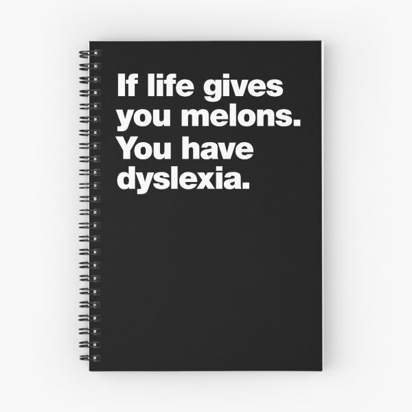 Item preview, If life gives you melons. You have dyslexia. designed and sold by chestify.