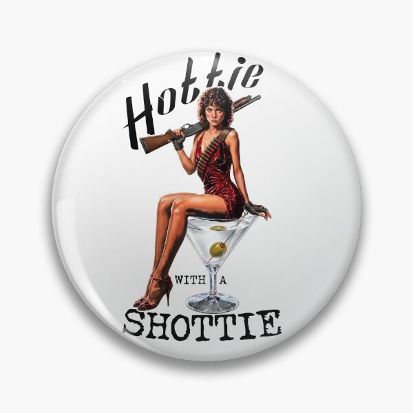 Item preview, Hottie with a Shottie designed and sold by CatBagz.