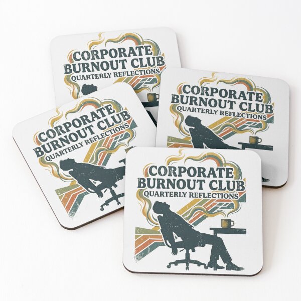 Item preview, Corporate Burnout Club Quarterly Reflections Office Humor designed and sold by Majnon8bp.