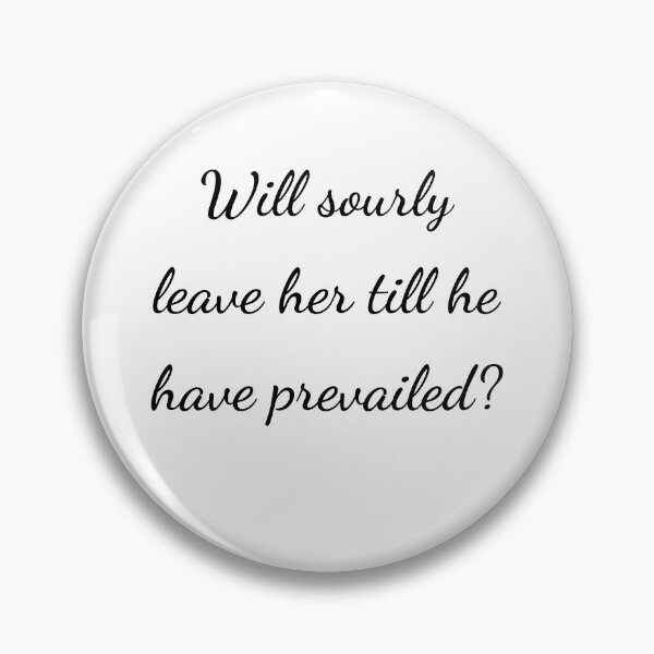 Item preview, "Will sourly leave her till she have prevailed?" - handwriting black designed and sold by ariksworld.