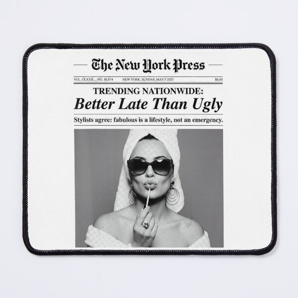 Item preview, Better Late Ugly Portrait Poster Design Today Graphic designed and sold by GilbertSerrano.