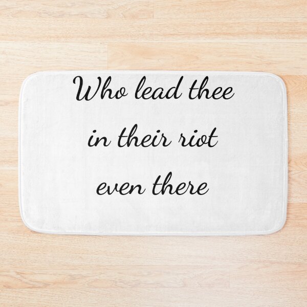 Item preview, "Who lead thee in their riot even there" - handwriting black designed and sold by ariksworld.