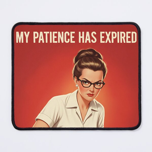Item preview, My Patience Has Expired Try Again Tomorrow Vintage Retro Mom Joke designed and sold by Retro-Anime9.