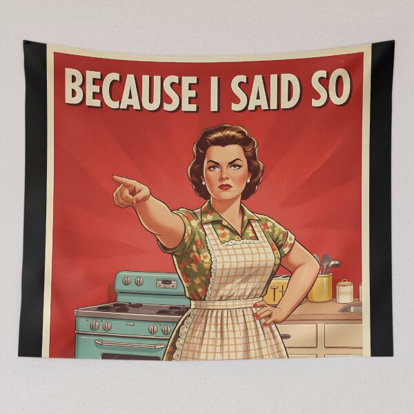 Item preview, Because I said So Vintage Retro Mom Joke designed and sold by Retro-Anime9.
