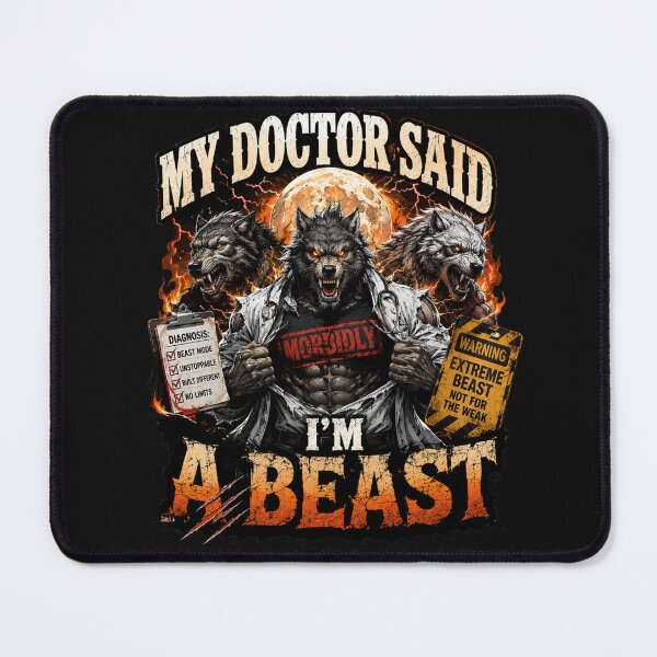 Item preview, My Doctor Said I'm Morbidly A Beast designed and sold by Zbixu.