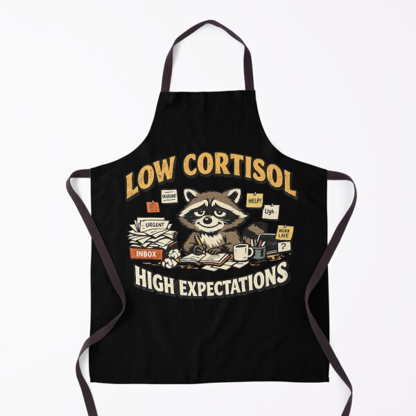 Item preview, Low Cortisol High Expectations | Funny Raccoon Burnout Meme designed and sold by HiPatti.