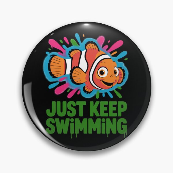 Item preview, Just keep swimming designed and sold by 123ks.