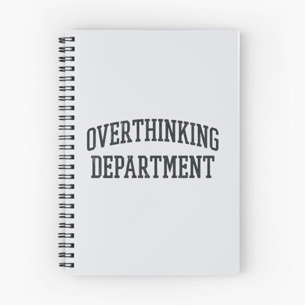 Item preview, Overthinking Department Funny Anxiety Student Tee designed and sold by Amr Darwish Graphic designer.
