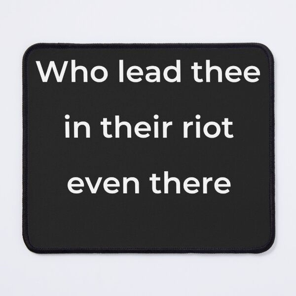 Item preview, "Who lead thee in their riot even there" - print white designed and sold by ariksworld.