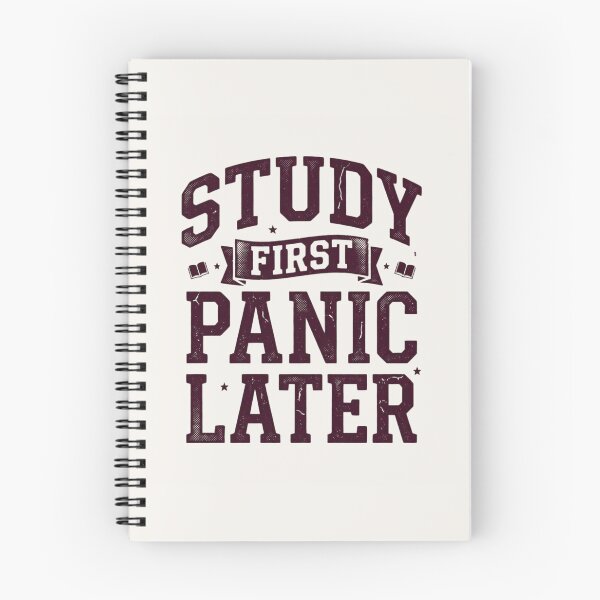 Item preview, Study First Panic Later Funny Student Shirt designed and sold by Amr Darwish Graphic designer.