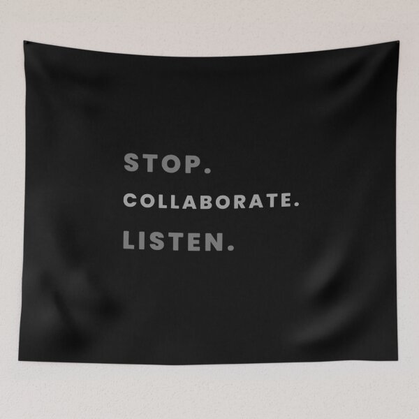 Item preview, Stop. Collaborate. Listen. designed and sold by ruthgrayaz.