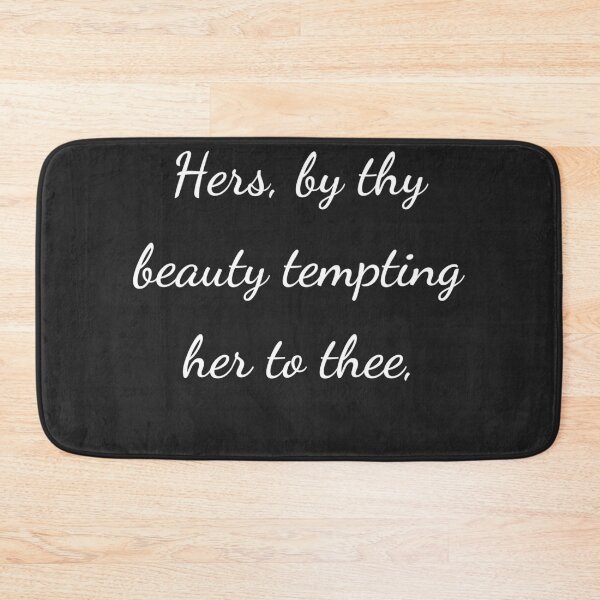 Item preview, "Hers, by thy beauty tempting her to thee," - handwriting white designed and sold by ariksworld.