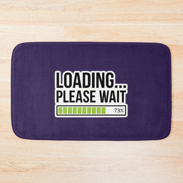 Item preview, Funny Loading Please Wait 73 Percent Gamer Graphic designed and sold by MCV-Designs.