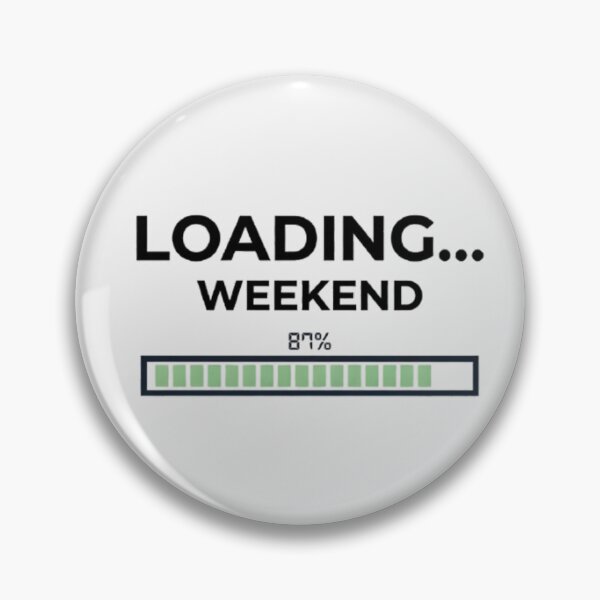 Item preview, Loading Weekend 87 Percent Completed Graphic designed and sold by MCV-Designs.