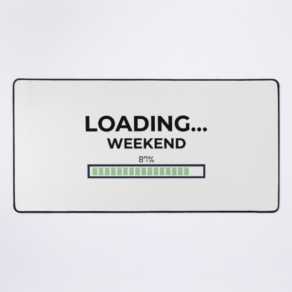 Item preview, Loading Weekend 87 Percent Completed Graphic designed and sold by MCV-Designs.