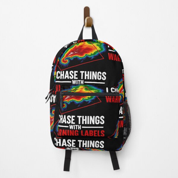Item preview, I Chase Things With Warning Labels Funny Storm Chaser Weather designed and sold by Glow-Paw-Studio.