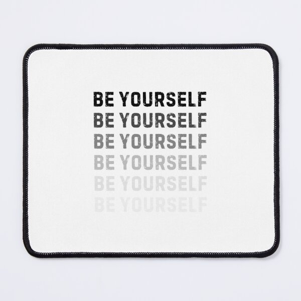 Item preview, Be Yourself designed and sold by Sarthakkharb.