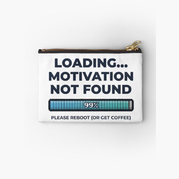 Item preview, Motivation Not Found 99 Percent Loaded Graphic designed and sold by MCV-Designs.