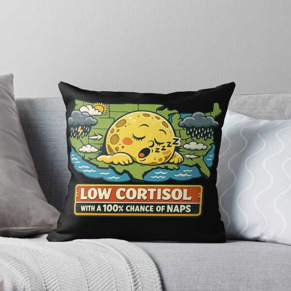 Item preview, Low Cortisol With A 100% Chance Of Naps | Funny Weather Forecast Meme  designed and sold by HiPatti.