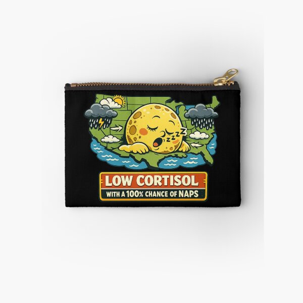 Item preview, Low Cortisol With A 100% Chance Of Naps | Funny Weather Forecast Meme  designed and sold by HiPatti.