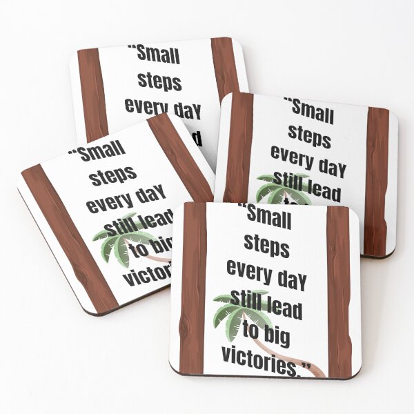 Item preview, “Small steps every day still lead to big victories.” designed and sold by mimibeauty76.