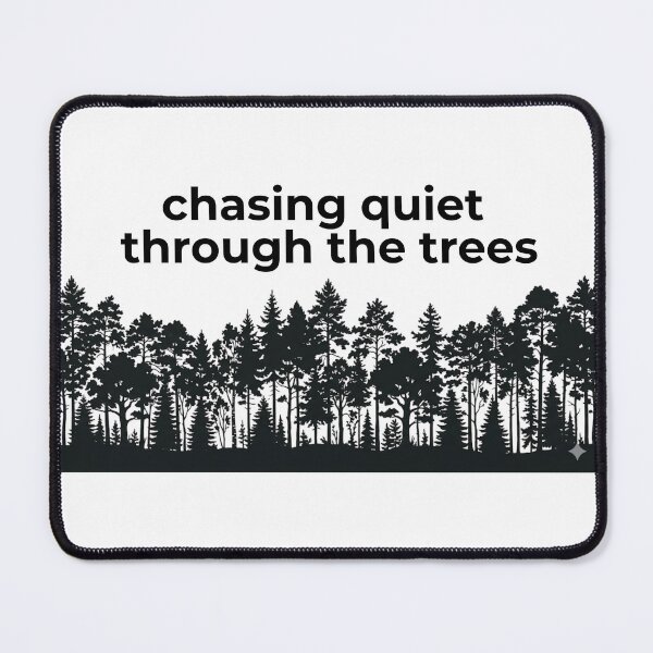 Item preview, Chasing quiet through the trees designed and sold by RunningWhiskers.