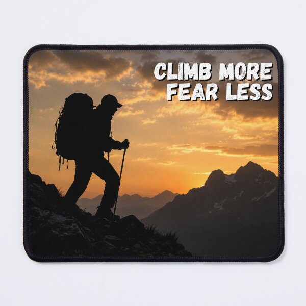 Item preview, Climb more, Fear less designed and sold by RunningWhiskers.