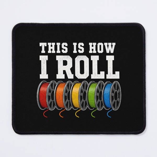 Item preview, This is How I Roll 3D Printing designed and sold by zoes-ink.