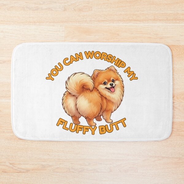 Item preview, You Can Worship My Fluffy Butt – Cute Pomeranian Dog Meme designed and sold by DailyStruggleCo.