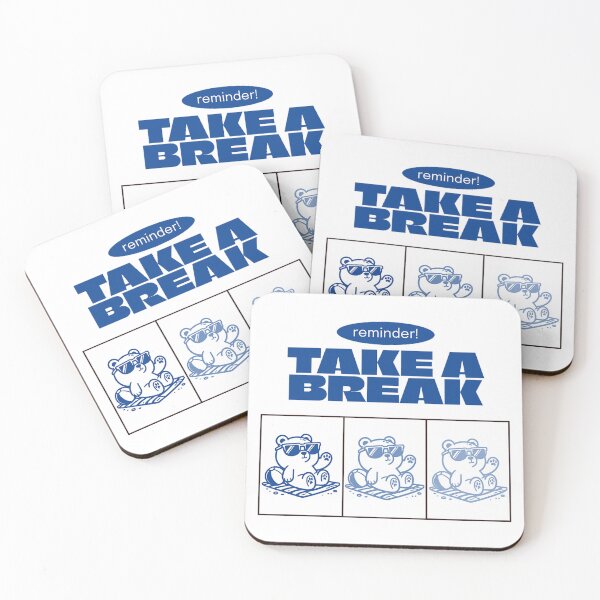 Item preview, reminder Take a Break designed and sold by Ranasko.